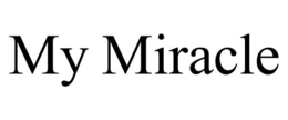 MY MIRACLE trademark