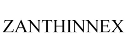 ZANTHINNEX trademark