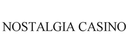 NOSTALGIA CASINO trademark
