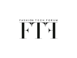 FASHION TECH FORUM FTF trademark
