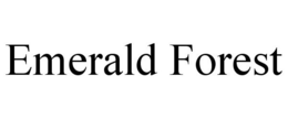 EMERALD FOREST trademark