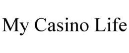 MY CASINO LIFE trademark