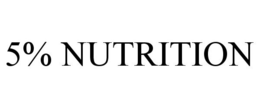5% NUTRITION trademark