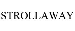 STROLLAWAY trademark