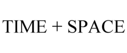TIME + SPACE trademark
