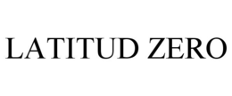 LATITUD ZERO trademark
