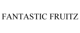 FANTASTIC FRUITZ trademark
