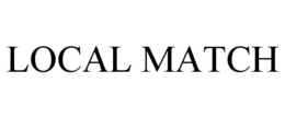 LOCAL MATCH trademark