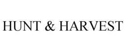 HUNT & HARVEST trademark