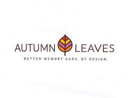 AUTUMN LEAVES BETTER MEMORY CARE. BY DESIGN. trademark