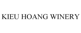 KIEU HOANG WINERY trademark