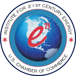INSTITUTE FOR 21ST CENTURY ENERGY U.S. CHAMBER OF COMMERCE E21 trademark