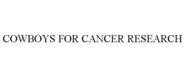 COWBOYS FOR CANCER RESEARCH trademark