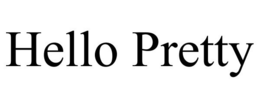 HELLO PRETTY trademark