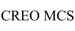 CREO MCS trademark