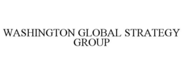 WASHINGTON GLOBAL STRATEGY GROUP trademark