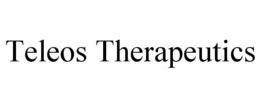 TELEOS THERAPEUTICS trademark
