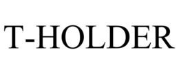 T-HOLDER trademark