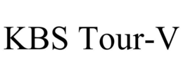 KBS TOUR-V trademark