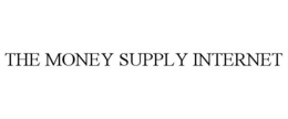 THE MONEY SUPPLY INTERNET trademark