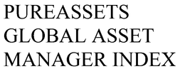 PUREASSETS GLOBAL ASSET MANAGER INDEX trademark