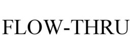 FLOW-THRU trademark