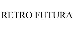 RETRO FUTURA trademark