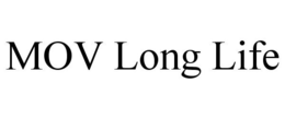 MOV LONG LIFE trademark