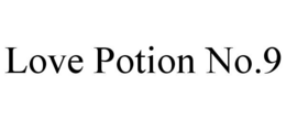 LOVE POTION NO.9 trademark
