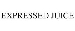 EXPRESSED JUICE trademark