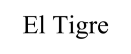 EL TIGRE trademark
