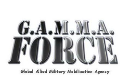 G.A.M.M.A. FORCE GLOBAL ALLIED MILITARY MOBILIZATION AGENCY trademark