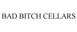 BAD BITCH CELLARS trademark