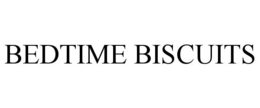 BEDTIME BISCUITS trademark