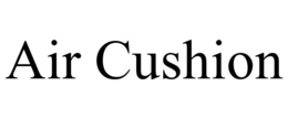 AIR CUSHION trademark