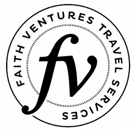 FV FAITH VENTURES TRAVEL SERVICES trademark
