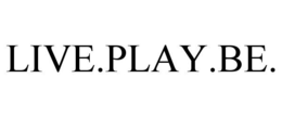 LIVE.PLAY.BE. trademark