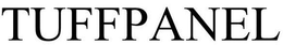 TUFFPANEL trademark