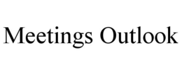 MEETINGS OUTLOOK trademark