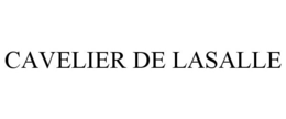 CAVELIER DE LASALLE trademark