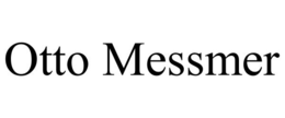 OTTO MESSMER trademark
