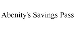 ABENITY'S SAVINGS PASS trademark