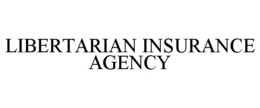 LIBERTARIAN INSURANCE AGENCY trademark