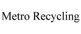 METRO RECYCLING trademark