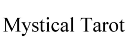 MYSTICAL TAROT trademark