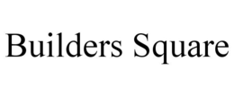 BUILDERS SQUARE trademark