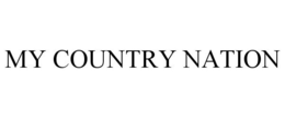 MY COUNTRY NATION trademark