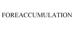 FOREACCUMULATION trademark