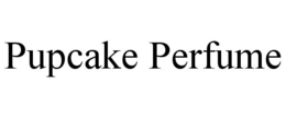 PUPCAKE PERFUME trademark