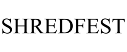 SHREDFEST trademark